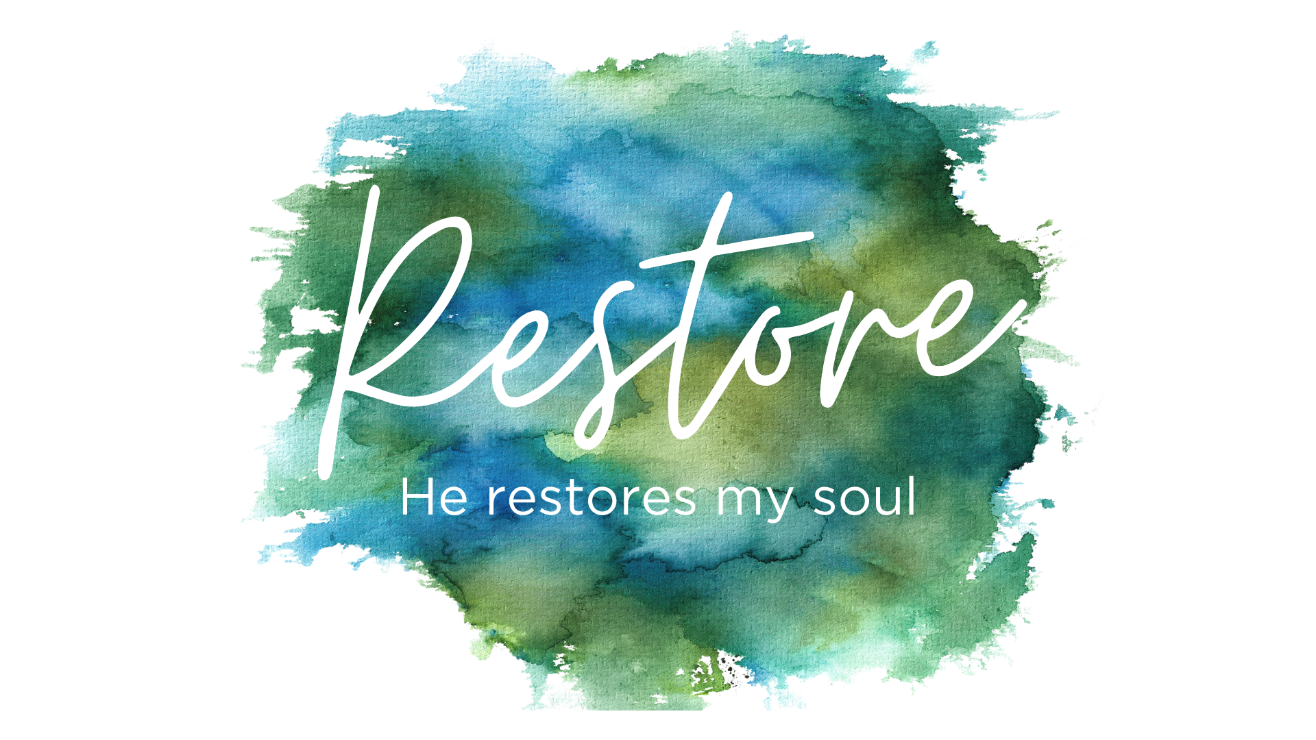 He Restores My Soul